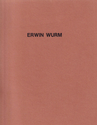 Erwin Wurm