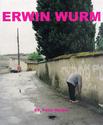 Erwin Wurm